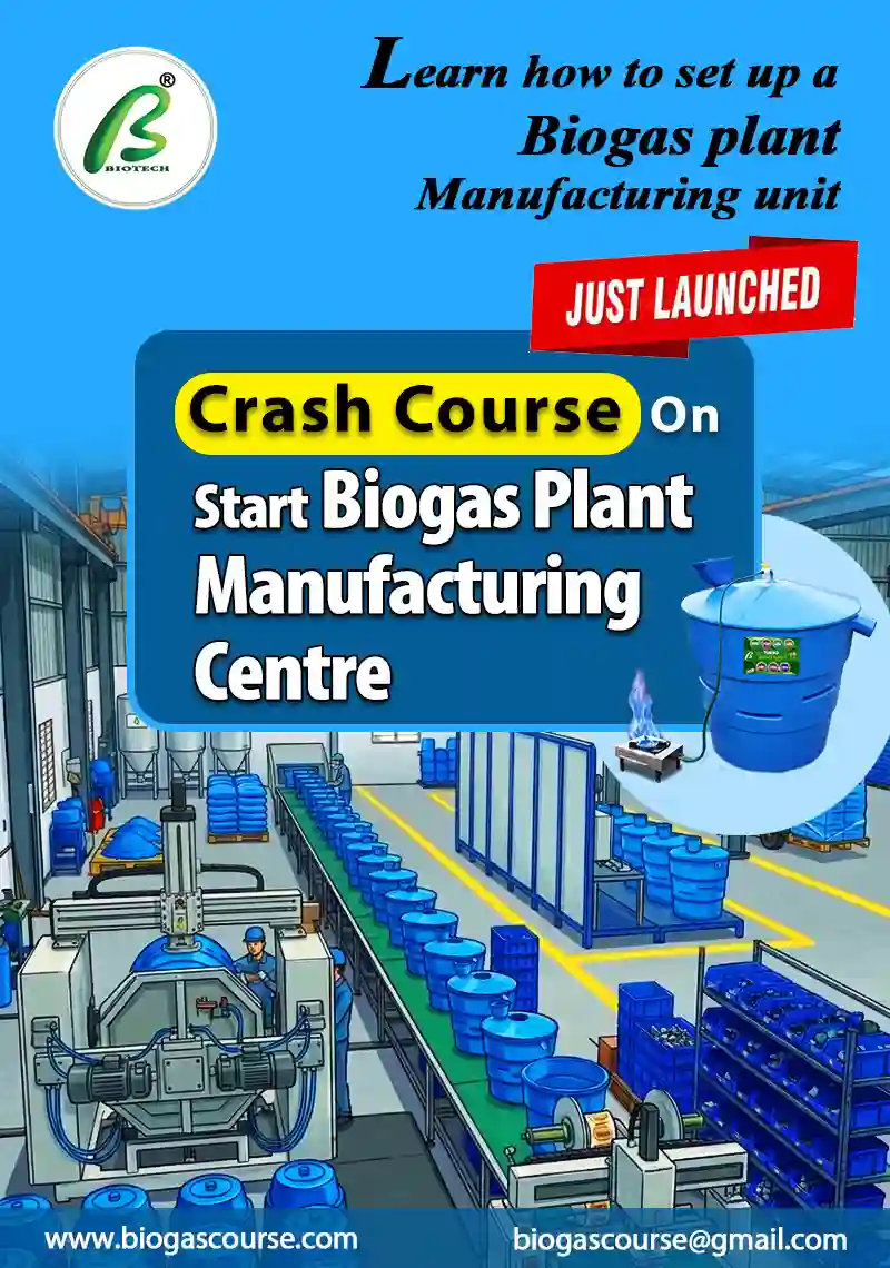 Crash Course on Start Biogas Manufacturing Centre